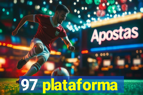 97 plataforma
